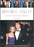 David E. Kelley: The Man Behind 'Ally McBeal